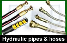 Hyraulic pipes & hoses